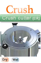 Crush cutter 